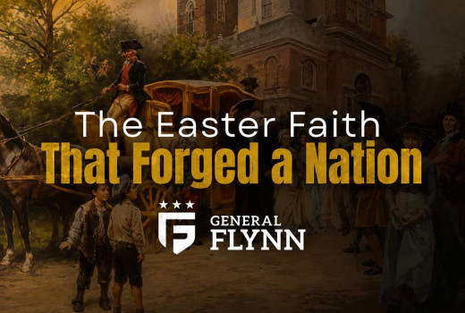 Easter Faith That Forged Our Nation