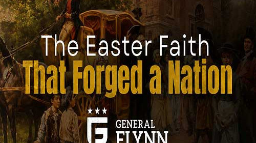 Easter Faith That Forged Our Nation